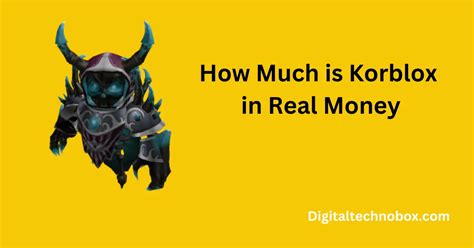 In this article, we delve into the intricacies of the virtual economy, exploring the factors that influence the cost of Korblox in real mone ... Home Search Home Search How Much Does Korblox Cost In Real Money (2024) 2024-01-12T21:22:50+03:00 ...